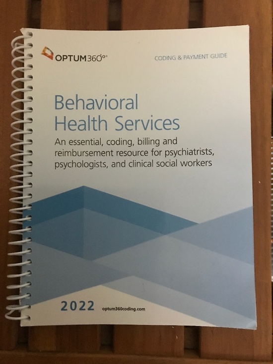 Optum360 Other - OPTUM 360 2022 BEHAVIORAL HEALTH CODING & PAYMENT GUIDE